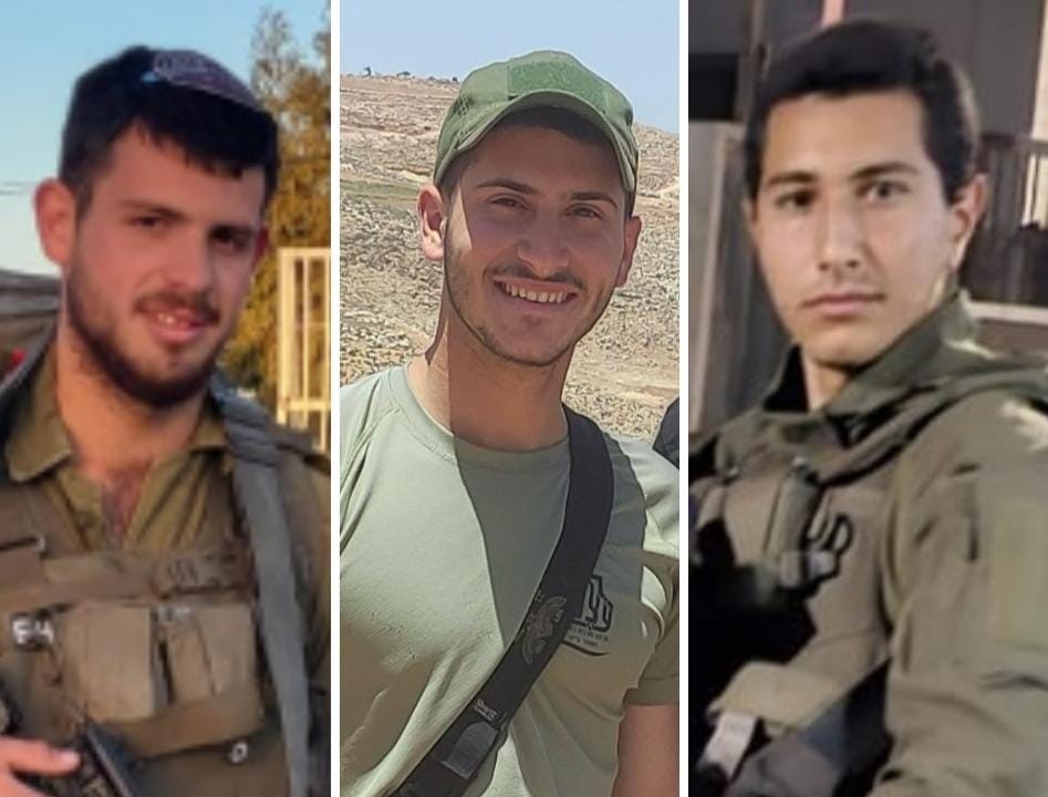 שלושת לוחמי צה"ל שנהרגו ביממה האחרונה. מימין לשמאל: סמ"ר דייגו שוישה הרסאג׳ ז"ל, סמ"ר אליה הלל ז"ל וסמ"ר ידידיה אזוגי ז"ל | קרדיט: מאתר דובר צה"ל 